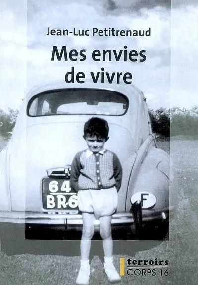 Mes envies de vivre : mes plus belles histoires de table : récit