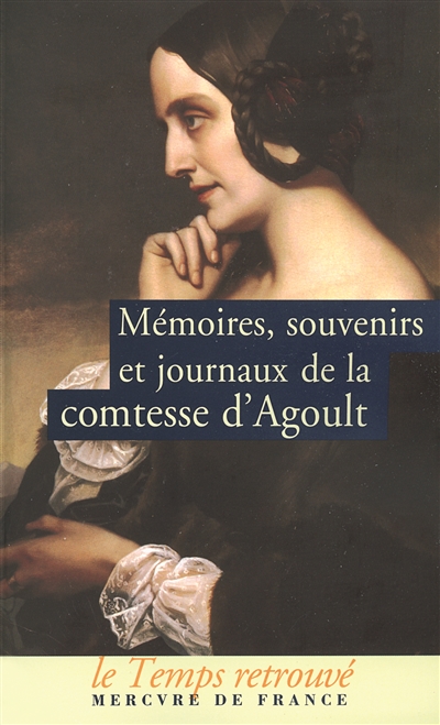 Mémoires, souvenirs et journaux de la comtesse d'Agoult (Daniel Stern)