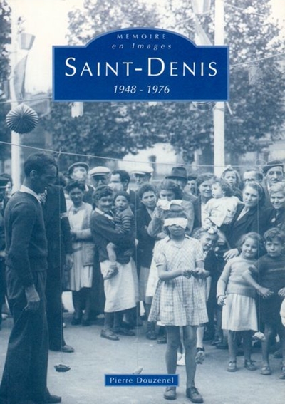 Saint-Denis : 1948-1976