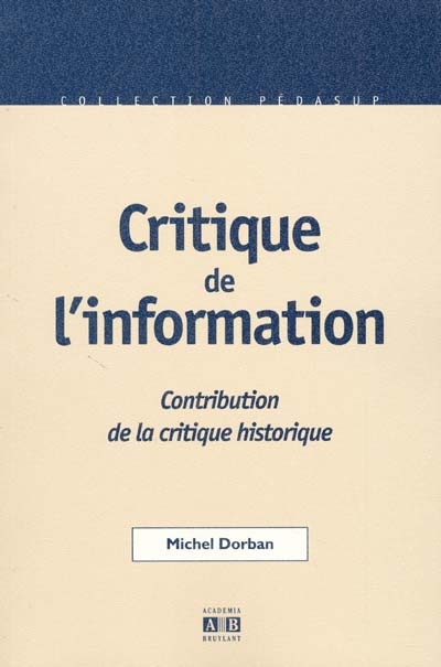 Critique de l'information : contribution de la critique historique
