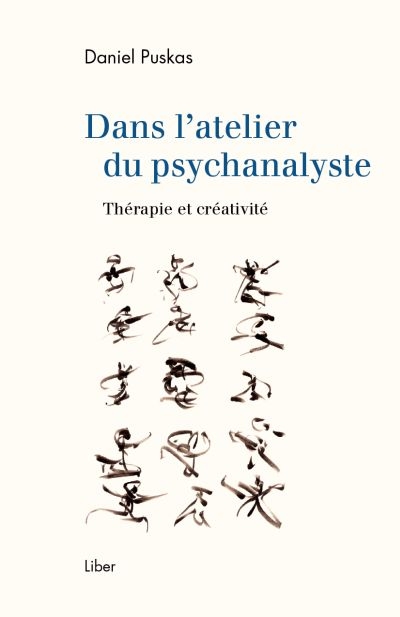 Dans l'atelier du psychanalyste : thérapie et créativité