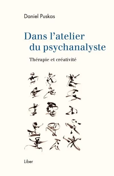 Dans l'atelier du psychanalyste : thérapie et créativité