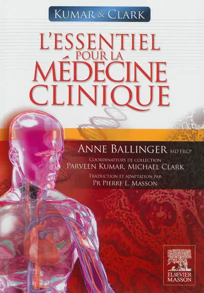 Kumar & Clark, l'essentiel pour la médecine clinique