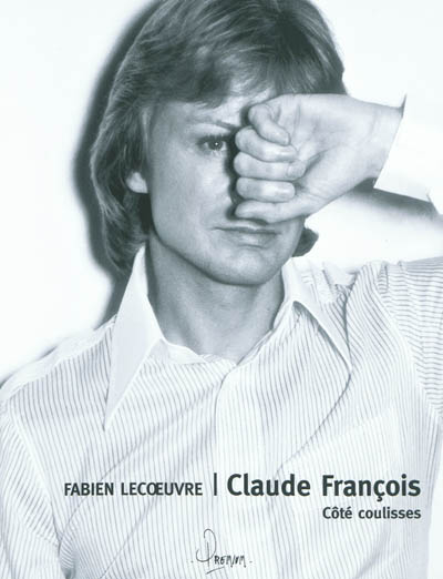 Claude François : côté coulisses