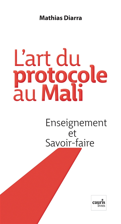 L'art du protocole au Mali : enseignement et savoir-faire