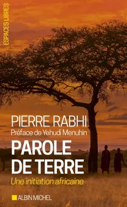 Parole de terre : une initiation africaine