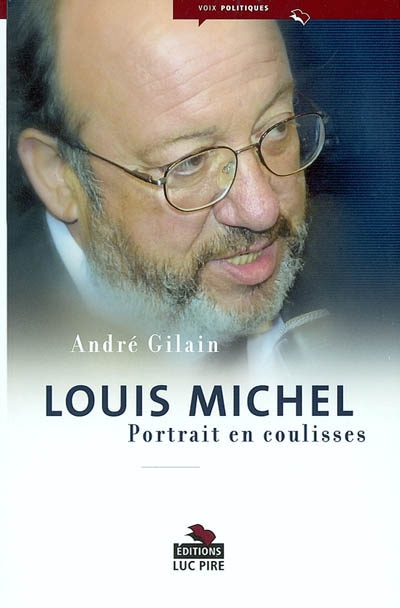 Louis Michel : portrait en coulisses