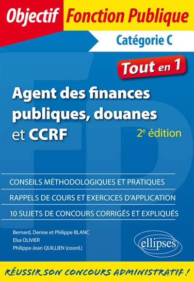 Agent des finances publiques, douanes et CCRF : catégorie C : tout en 1