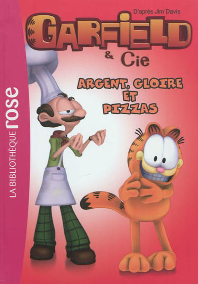 Garfield & Cie. Vol. 11. Argent, gloire et pizzas