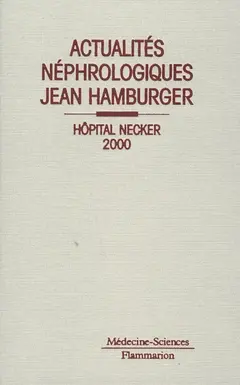 Actualités néphrologiques de l'Hôpital Necker : 2000