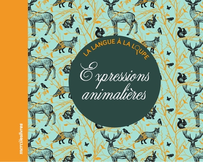 Expressions animalières