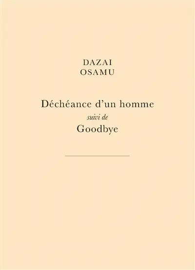 Déchéance d'un homme. Goodbye