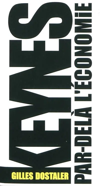 Keynes par-delà l'économie