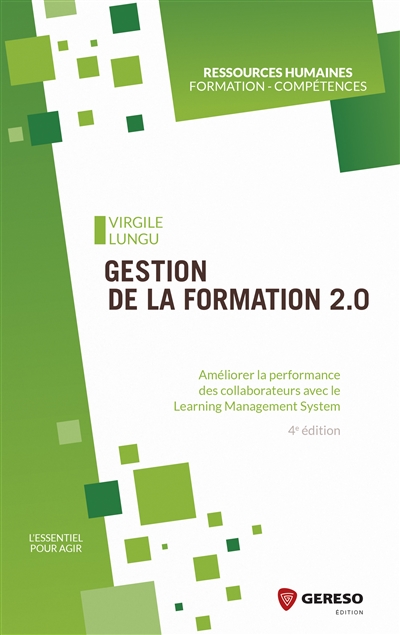 Gestion de la formation 2.0 : améliorer la performance des collaborateurs avec le learning management system