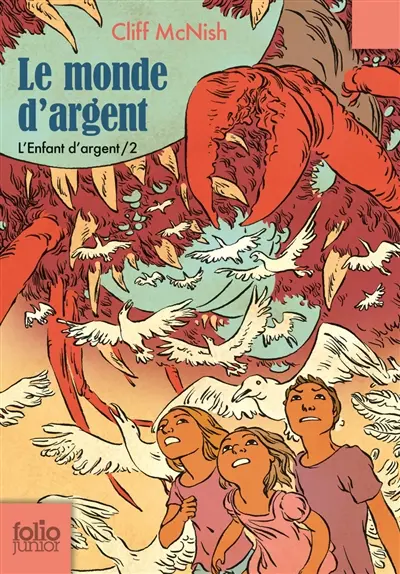 L'enfant d'argent. Vol. 2. Le monde d'argent
