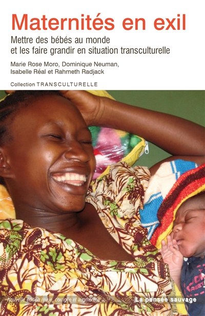Maternités en exil : mettre des bébés au monde et les faire grandir en situation transculturelle