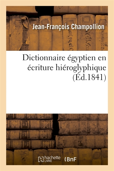 Dictionnaire égyptien en écriture hiéroglyphique