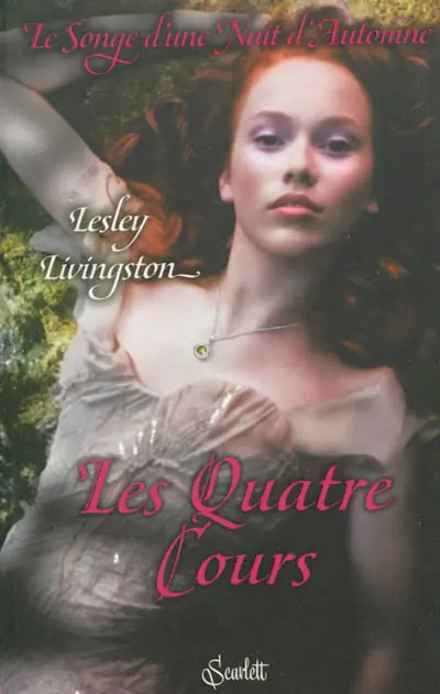 Le songe d'une nuit d'automne. Vol. 2. Les quatre cours