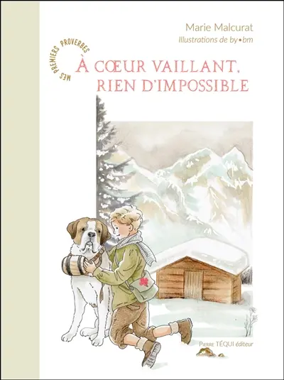A coeur vaillant, rien d'impossible