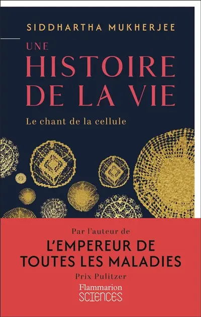 Une histoire de la vie : le chant de la cellule