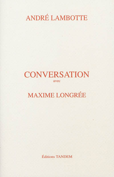 Conversation avec Maxime Longrée