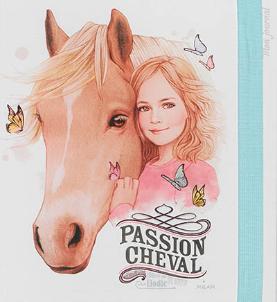Passion cheval : mon journal