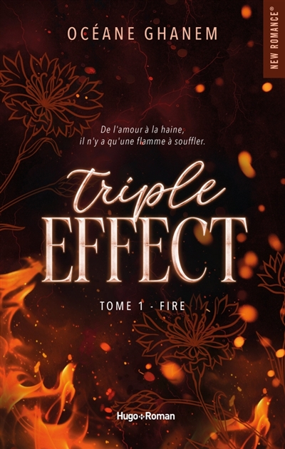 Triple effect. Vol. 1. Fire