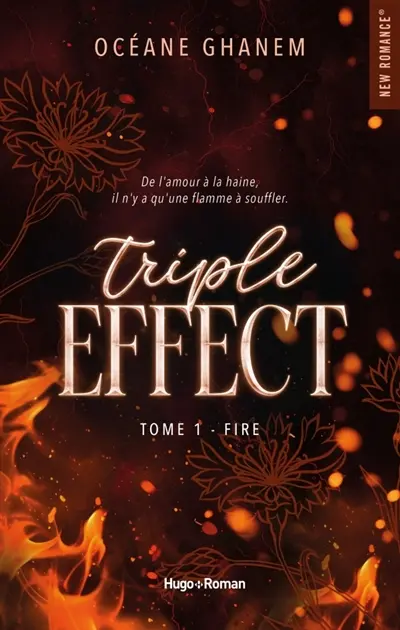 Triple effect. Vol. 1. Fire