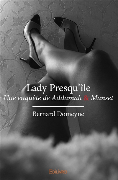 Lady presqu'île : Une...