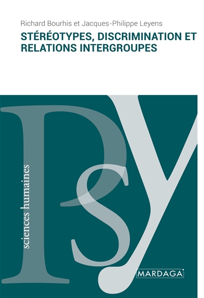 Stéréotypes, discrimination et relations intergroupes