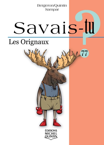 Les orignaux 77