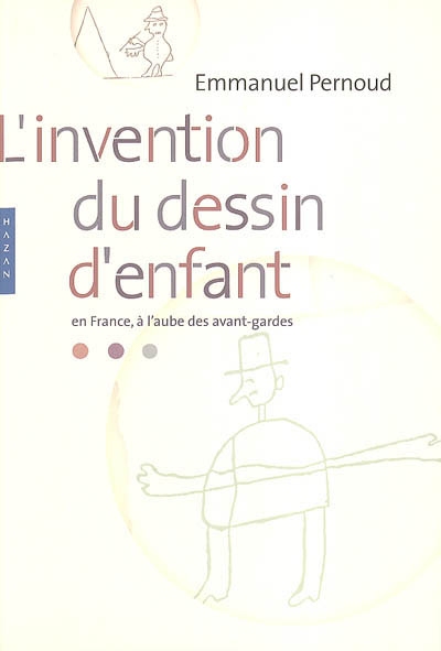 L'invention du dessin d'enfant en France, à l'aube des avant-gardes
