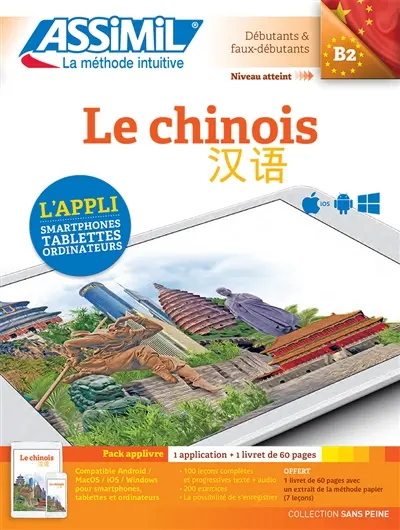 Le chinois : débutants & faux-débutants, niveau atteint B2 : pack applivre