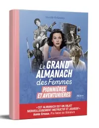Le grand almanach des femmes pionnières et aventurières