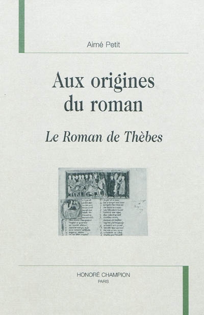 Aux origines du roman : le Roman de Thèbes