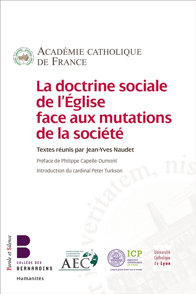 La doctrine sociale de l'Eglise face aux mutations de la société : actes du colloque de Paris, 16 décembre 2017