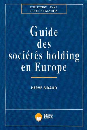 Guide des sociétés holding en Europe