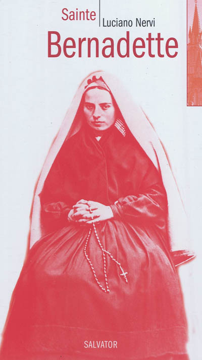 Sainte Bernadette : porte-parole de l'Immaculée