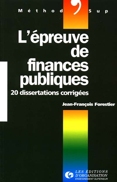 L'épreuve de finances publiques : 20 dissertations corrigées