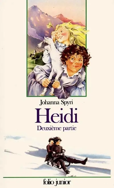 Heidi. Vol. 2. Un été dans les montagnes