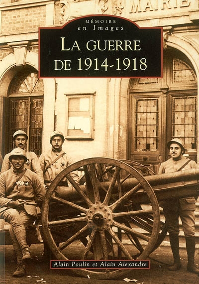 La guerre de 1914-1918