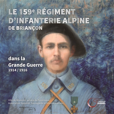 Le 159e régiment d'infanterie alpine de Briançon dans la Grande Guerre, 1914-1916