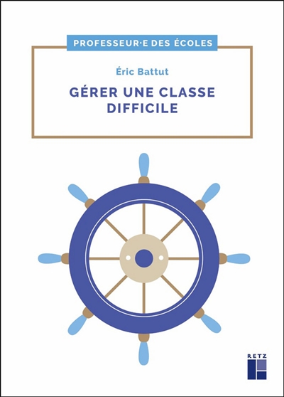 Gérer une classe difficile