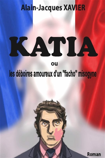 KATIA ou les déboires...