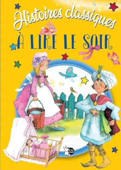 Histoires classiques à lire le soir