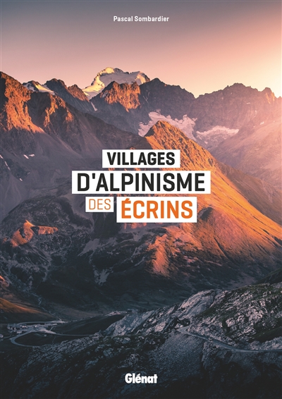 Villages d'alpinisme des Ecrins