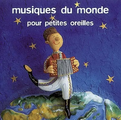 Musiques du monde pour petites oreilles