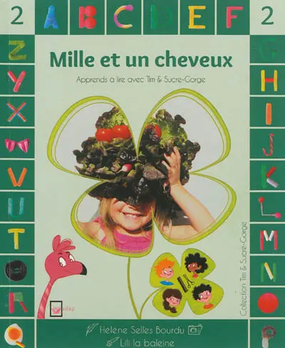 Tim & Sucre-Gorge. Mille et un cheveux : niveau 2