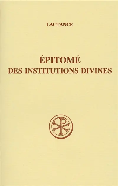Epitomé des Institutions divines