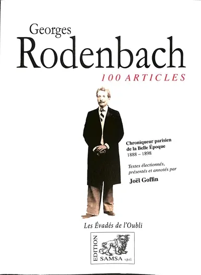 Georges Rodenbach : chroniqueur parisien de la Belle Epoque, 1888-1898